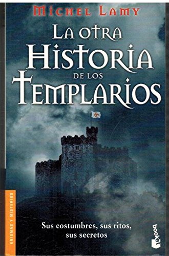 La Otra Historia De Los Templarios (Divulgacion) Contemporary literature