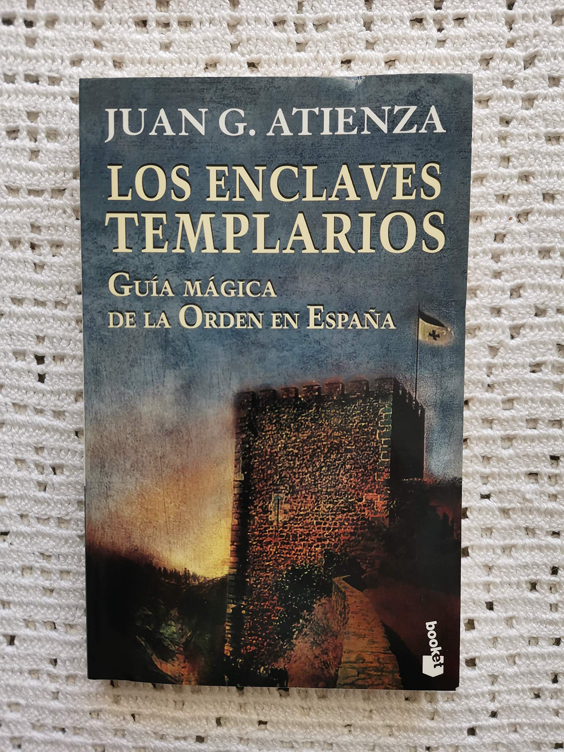 Enclaves templarios, los - guia magica de la orden en España (regalo (Booket Logista) Books
