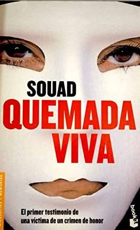 Quemada Viva (Divulgacion. Biografias Y Memorias) Social Sciences