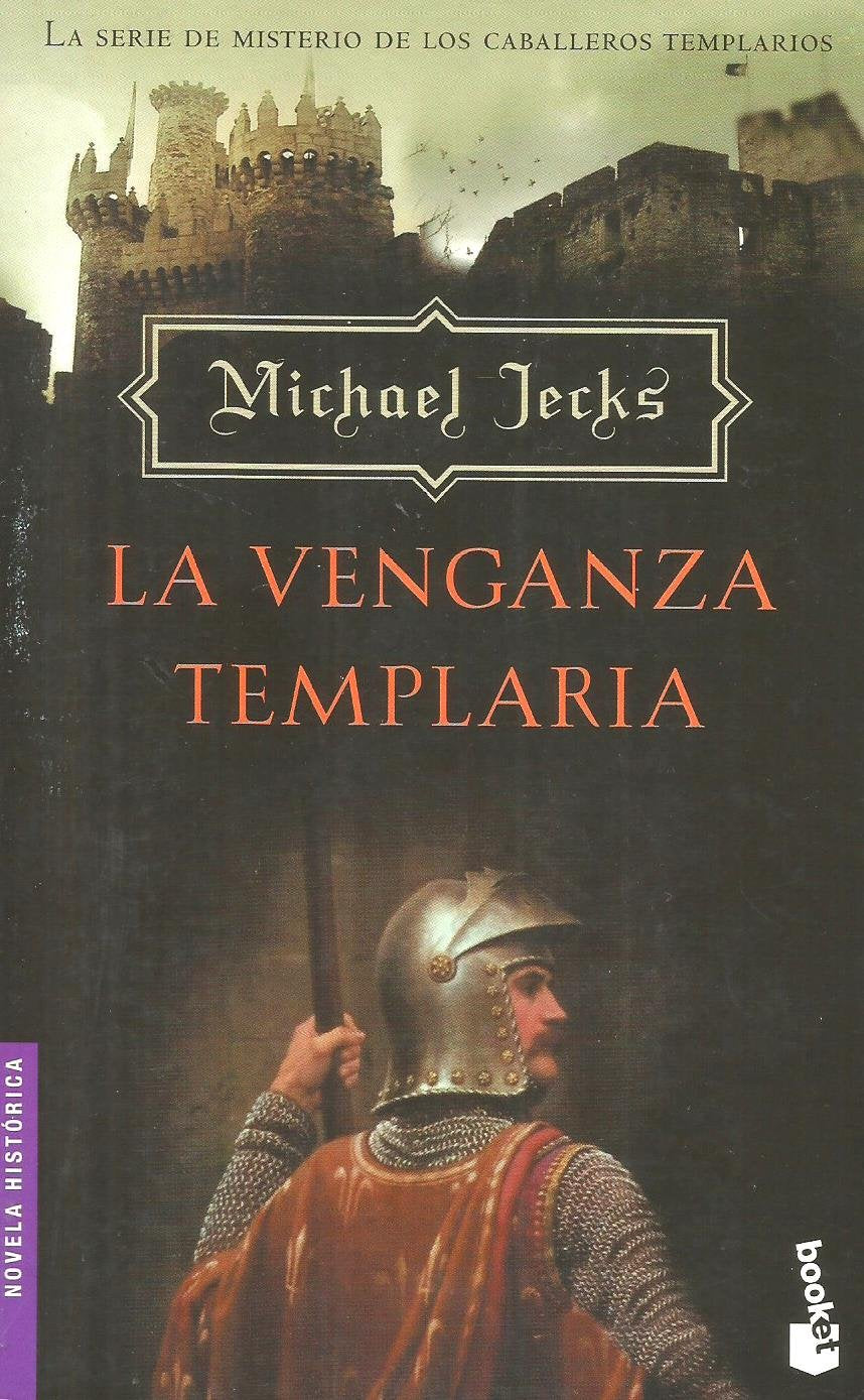 La Venganza Templaria (Novela Historica) Politics & History
