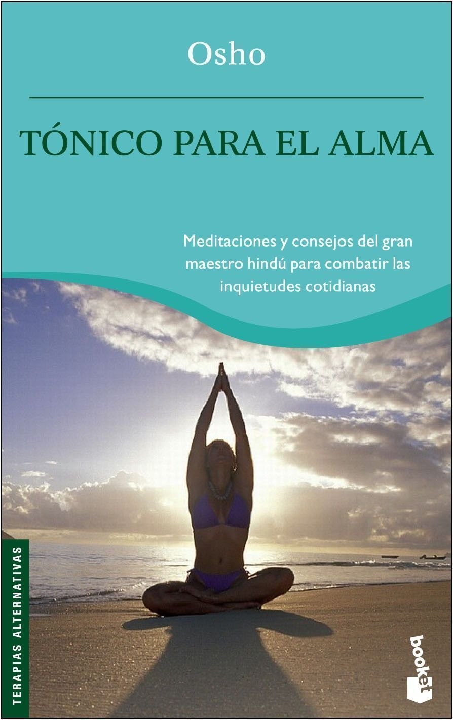 Tónico para el alma (Prácticos siglo XXI, Band 1) Health, Nutrition & Fitness