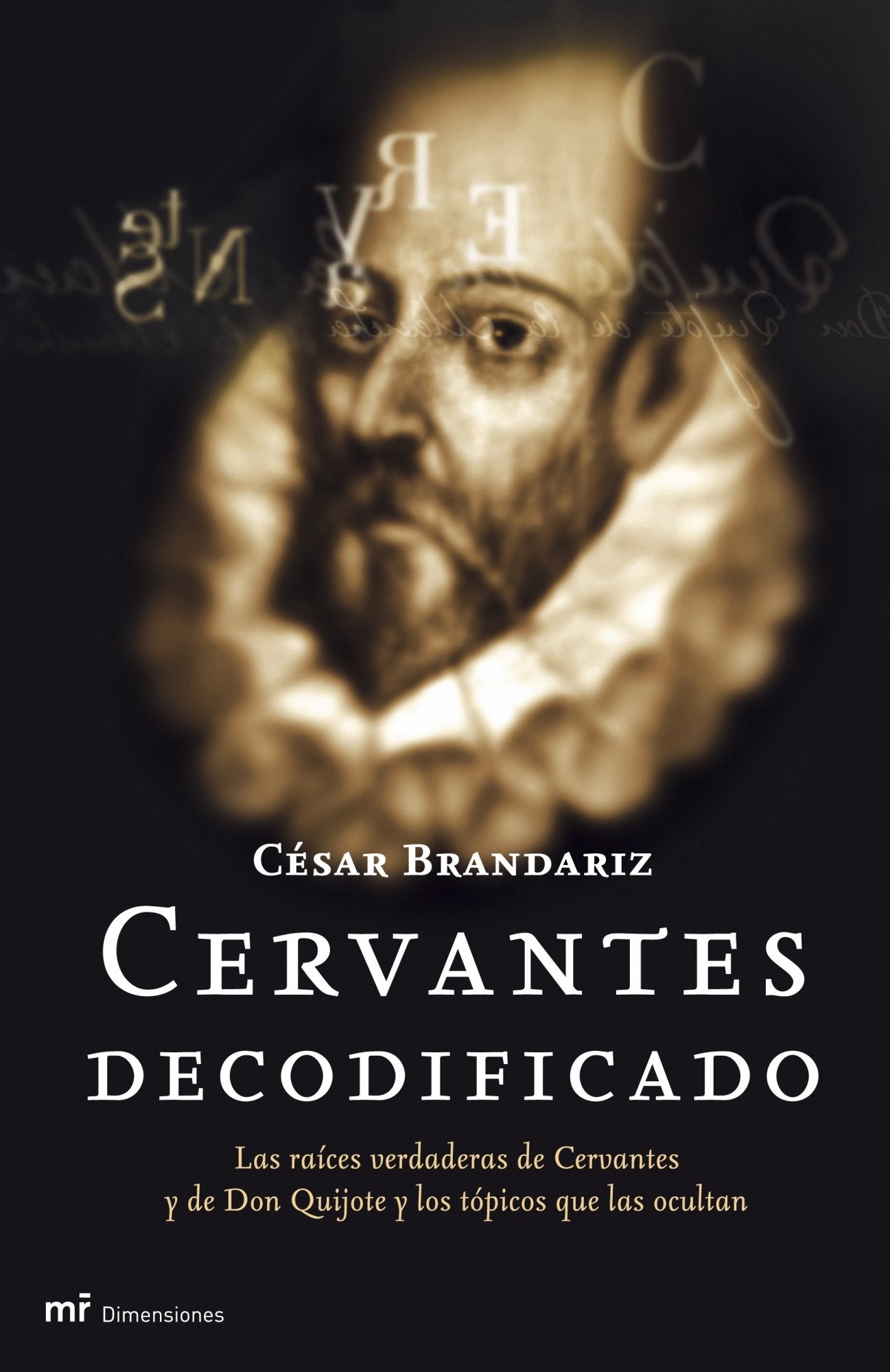 Cervantes decodificado (MR Dimensiones, Band 1) Books