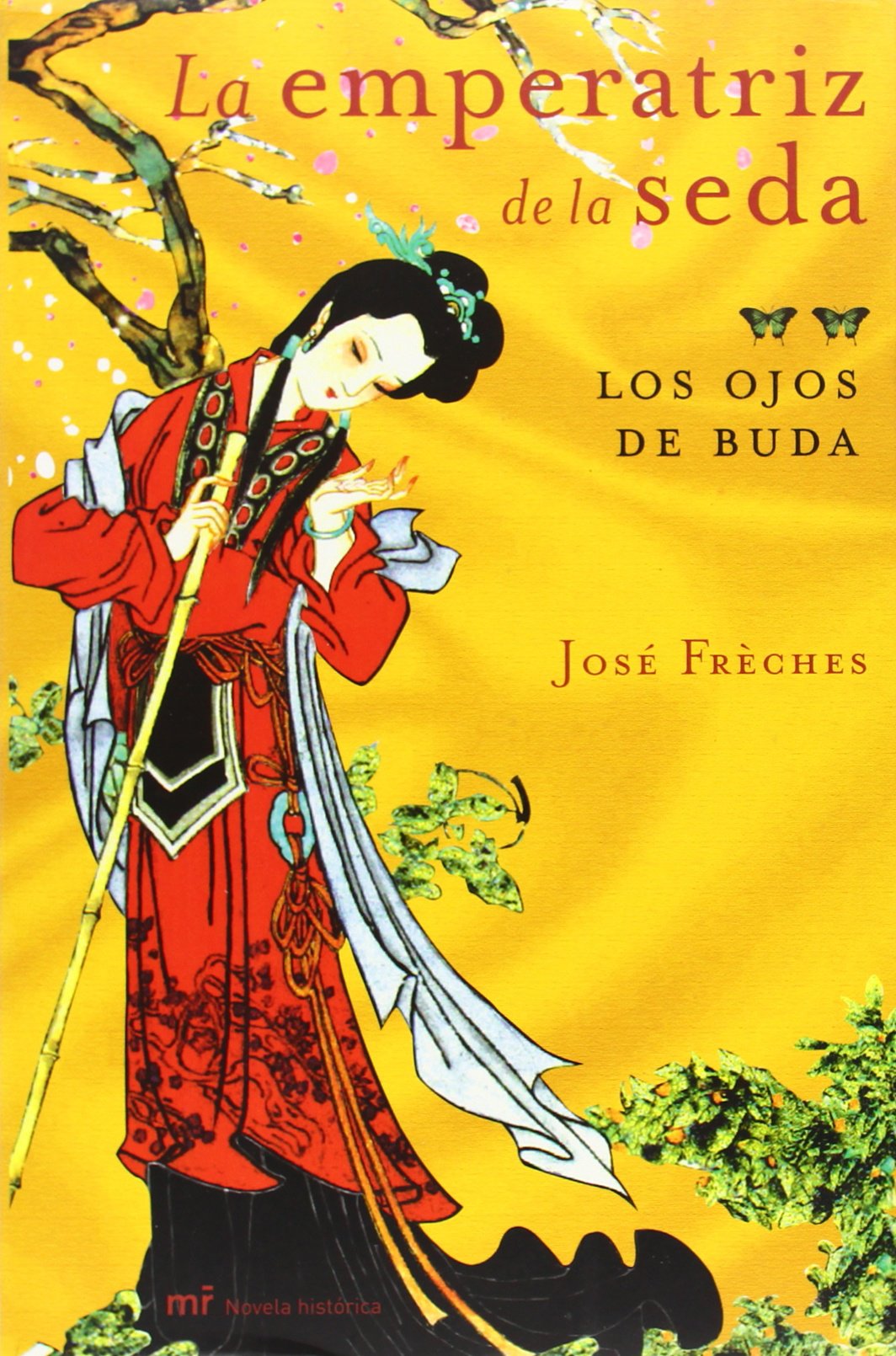 Los ojos de Buda. (Trilogía La emperatriz de la seda, 2) (MR Novela Histórica) Urban Fantasy