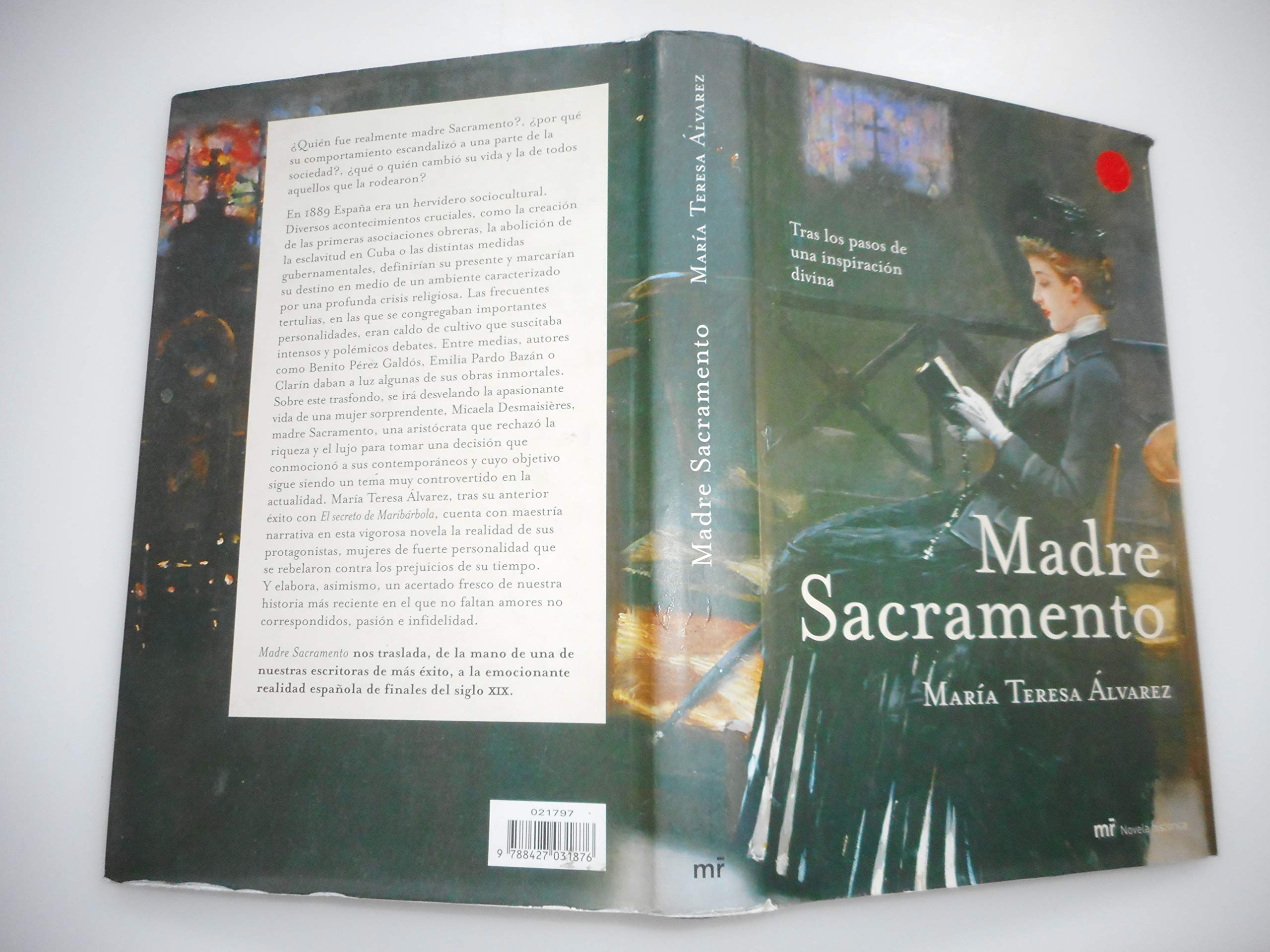 Madre Sacramento : tras los pasos de una inspiración divina (MR Novela Histórica) Social Sciences