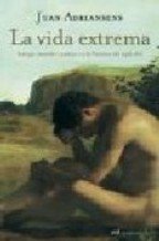 La vida extrema (MR Novela Histórica) Books