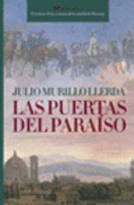 Las Puertas del Paraíso (MR Novela Histórica, Band 1) Books