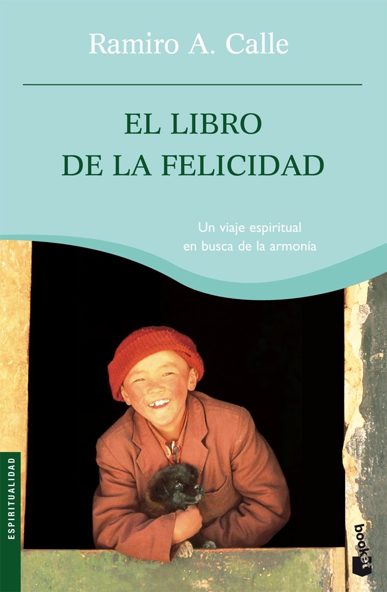 El libro de la felicidad (Prácticos siglo XXI, Band 1) Books