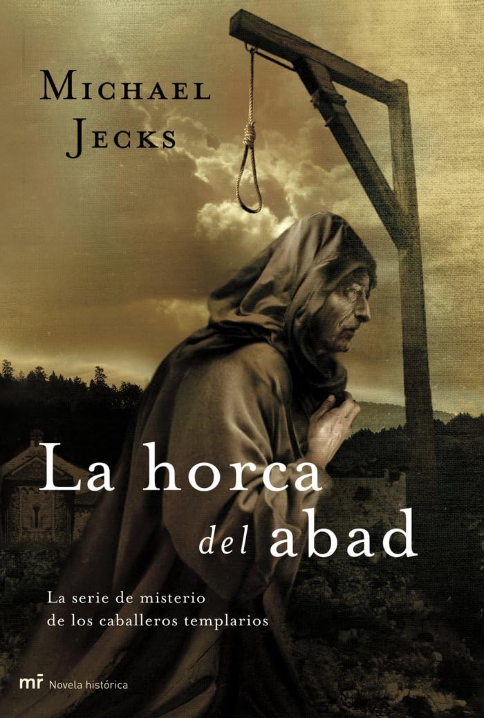 La horca del abad: La serie de misterio de los caballeros templarios (MR Novela Histórica, Band 1) Contemporary literature