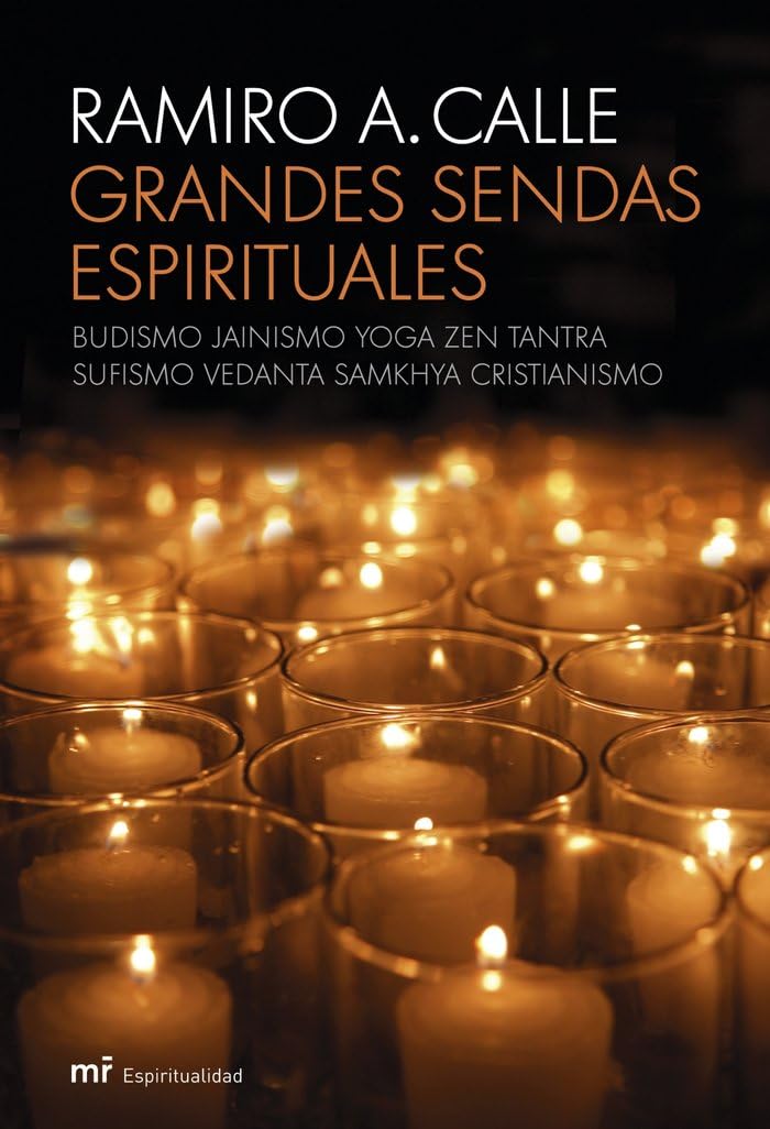 Calle, R: Grandes sendas espirituales : budismo, jainismo, y Books