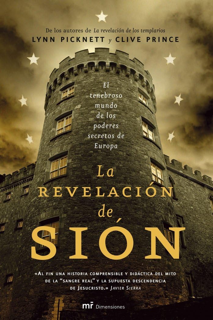 La revelación de Sión: El tenebroso mundo de los poderes secretos de Europa (MR Dimensiones) Books