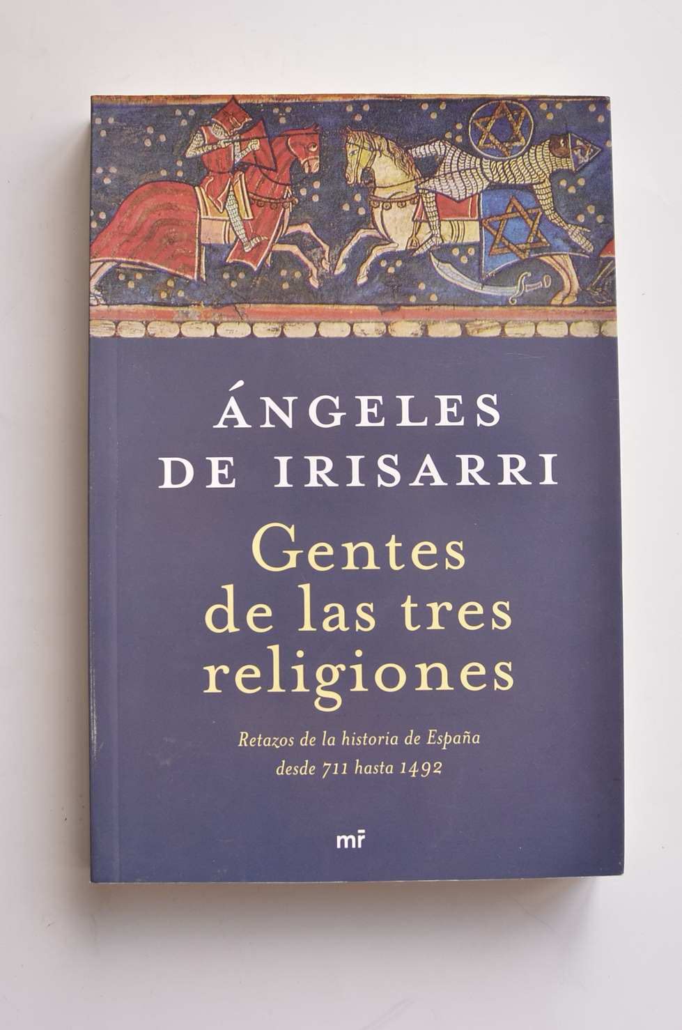 Gentes de las tres religiones (MR Narrativa) Books