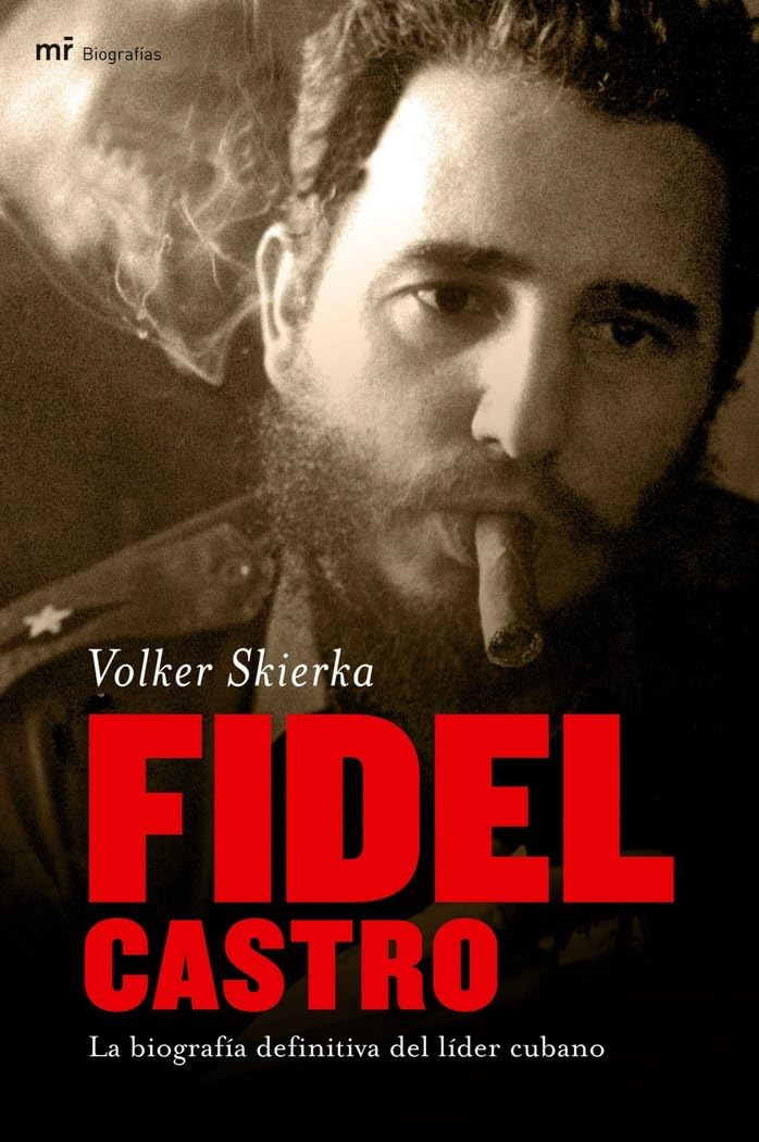 Fidel Castro : la biografía definitiva del líder cubano Books