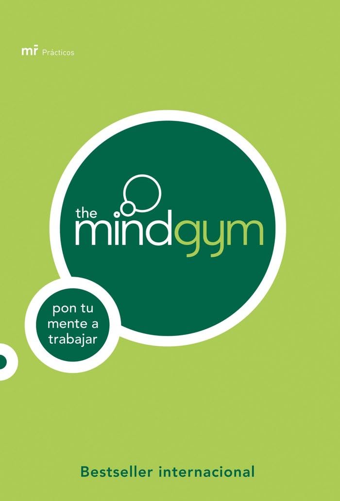 The Mind Gym (MR Prácticos, Band 1) Psychology