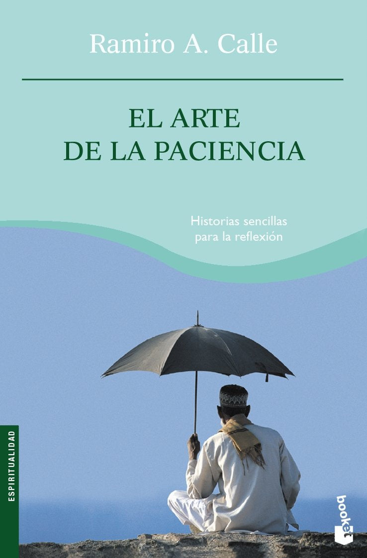 El arte de la paciencia (Prácticos siglo XXI, Band 1) Books
