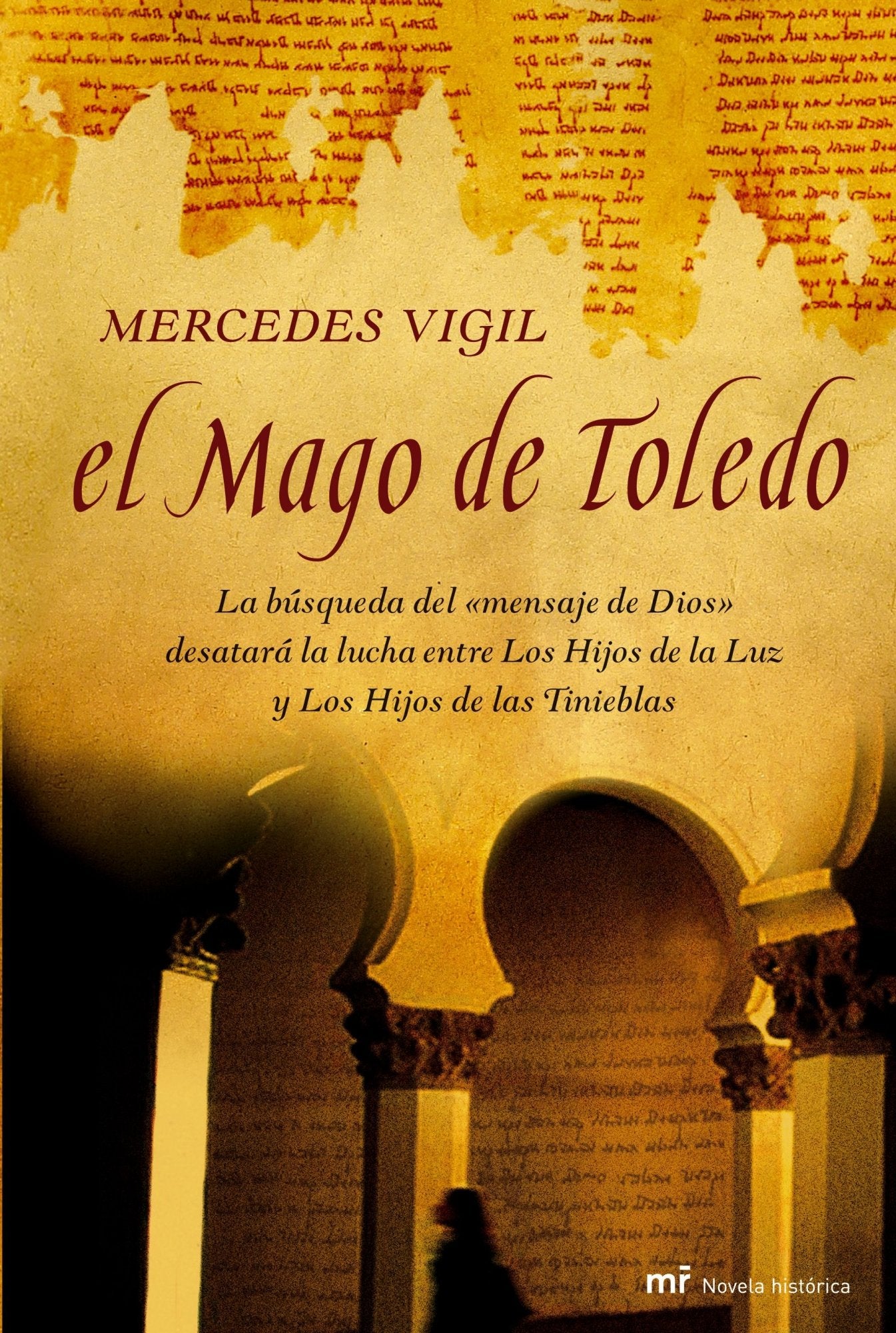 El mago de Toledo (MR Novela Histórica, Band 1) Books