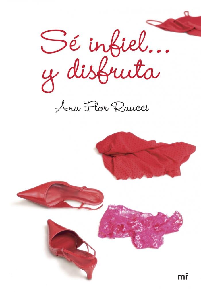 Sé infiel... y disfruta book