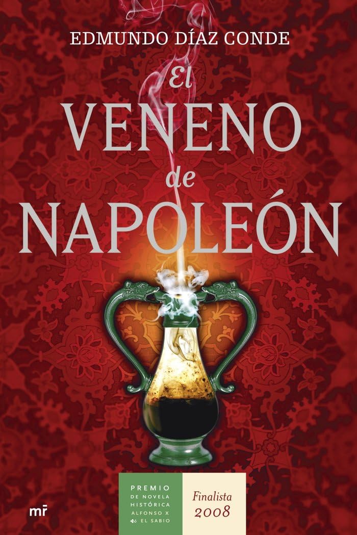 El veneno de Napoleón (MR Novela Histórica, Band 1) Contemporary literature