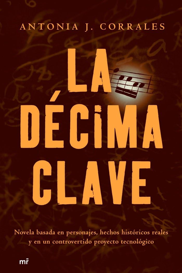 La décima clave (MR Narrativa, Band 1) Contemporary literature