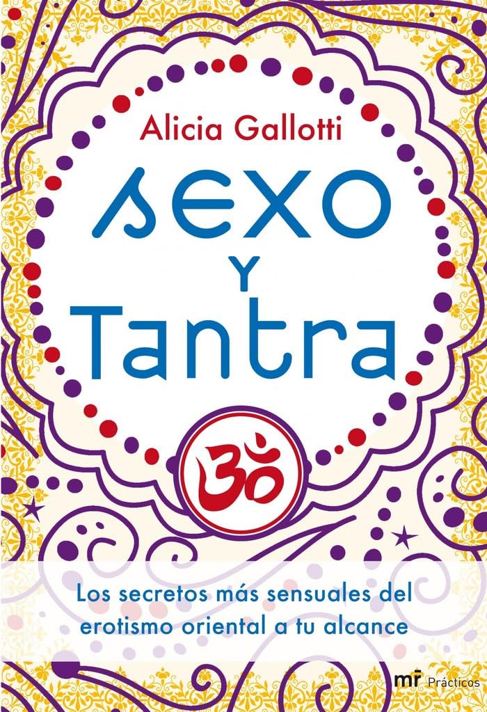 Sexo y Tantra: Los secretos más sensuales del erotismo oriental a tu alcance book