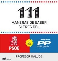 111 maneras de saber si soy del PSOE o del PP book