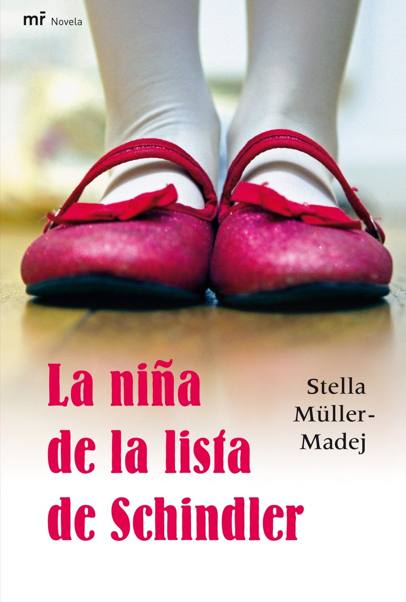 La niña de la lista de Schindler (MR Narrativa, Band 1) Contemporary literature