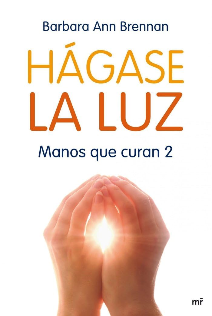 Hágase la luz : manos que curan 2 (MR Dimensiones) Leisure, Home & Garden