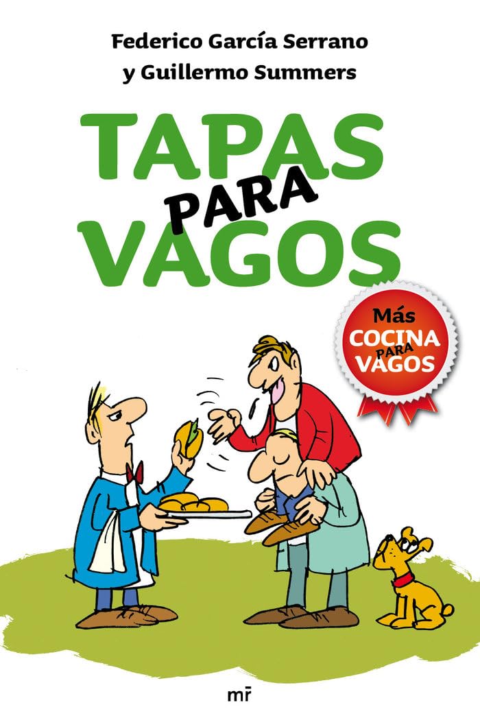 Tapas para vagos: Más cocina para vagos book