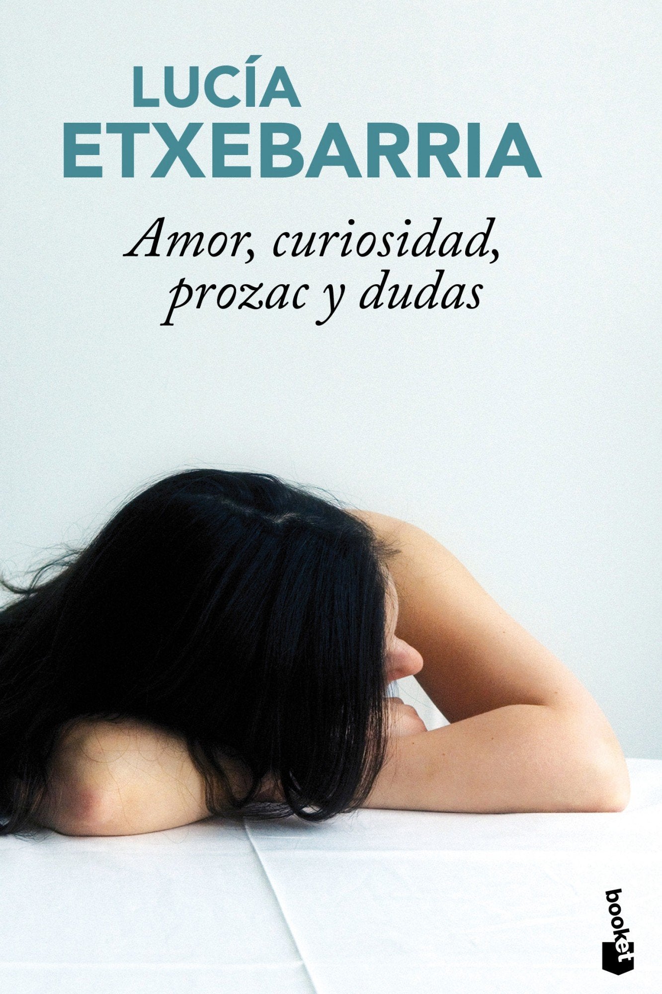 AMOR CURIOSIDAD PROZA... (T. DURA)BOOKET book