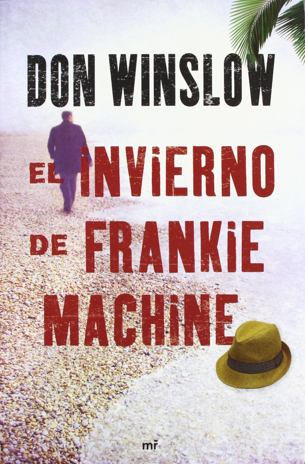 Pack El invierno de Frankie Machine (MR Narrativa) Contemporary literature
