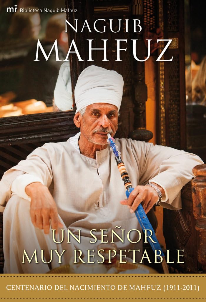 Mahfuz, N: Señor muy respetable book
