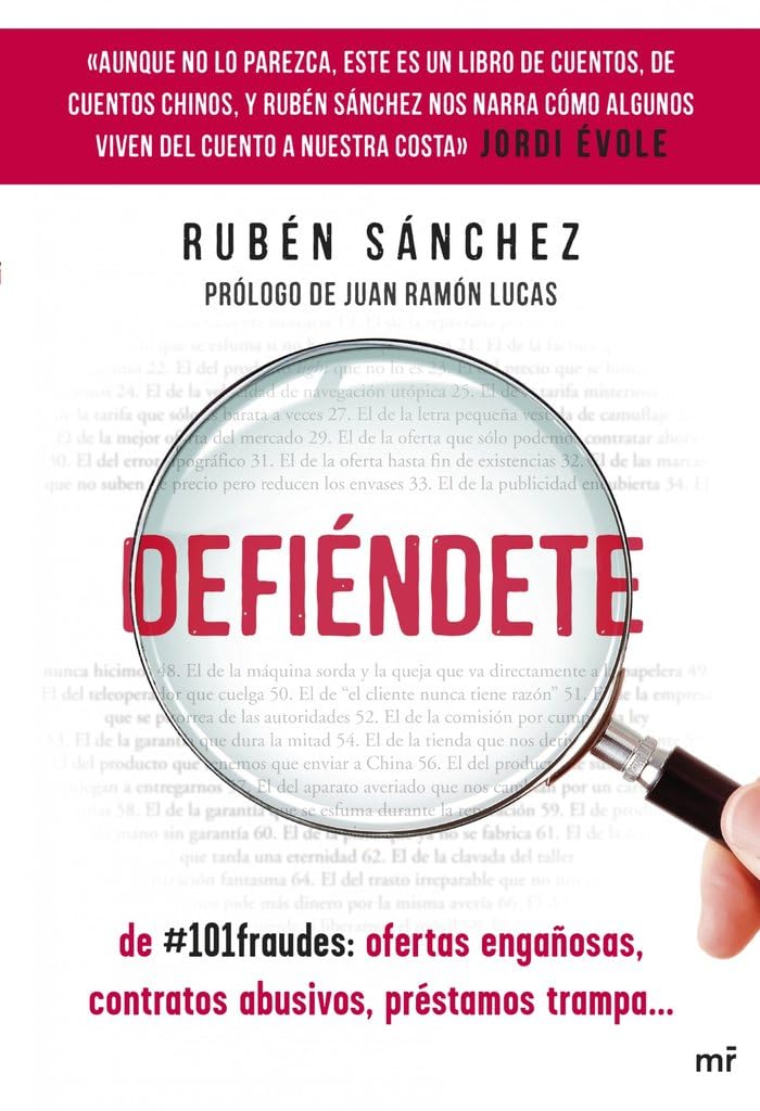 Defiéndete: De #101fraudes: ofertas engañosas, contratos abusivos, préstamos trampa (MR Prácticos) Books