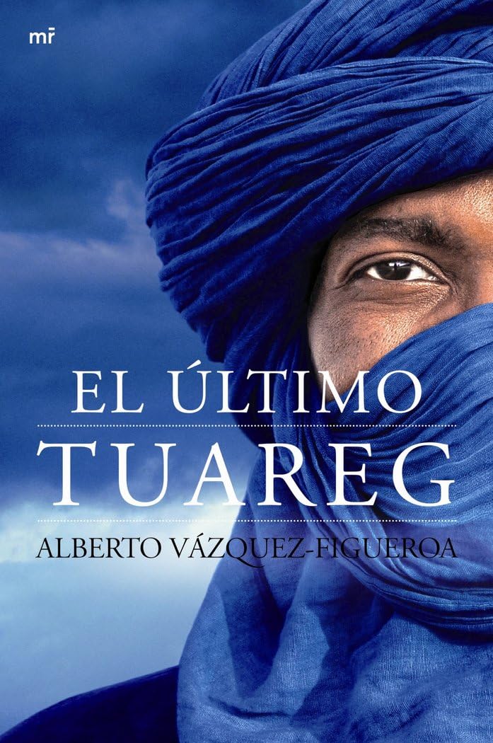 El último tuareg (MR Narrativa) Contemporary literature
