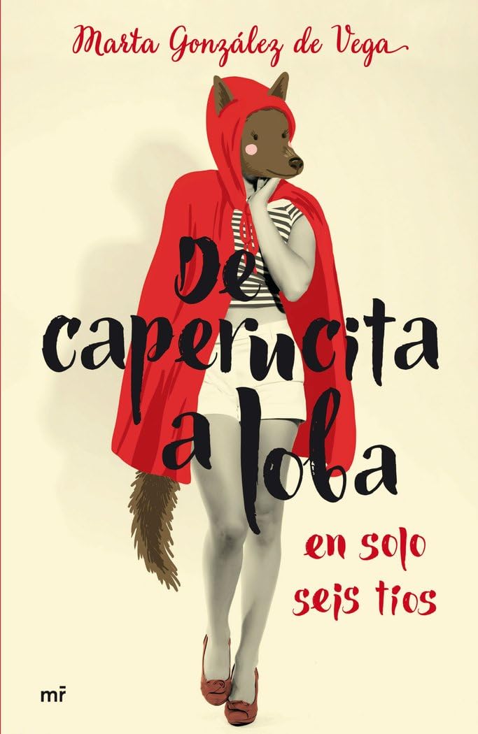 De caperucita a loba en solo seis tíos Books