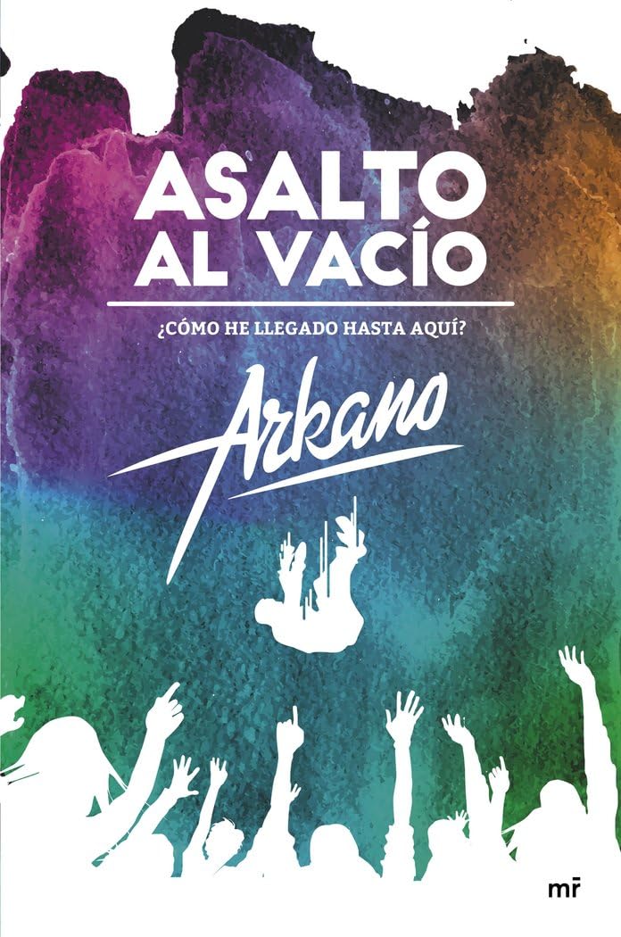 Asalto al vacío : ¿cómo he llegado hasta aquí? (Fuera de Colección) Social Sciences