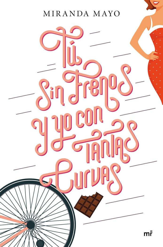 Tú sin frenos y yo con tantas curvas Contemporary literature