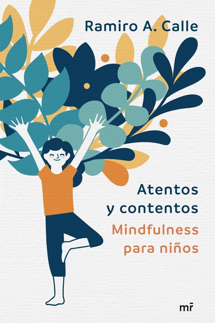 Atentos y contentos: Mindfulness para niños book