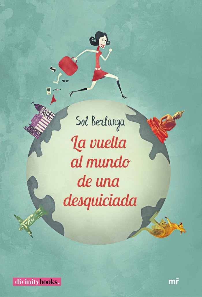La vuelta al mundo de una desquiciada book