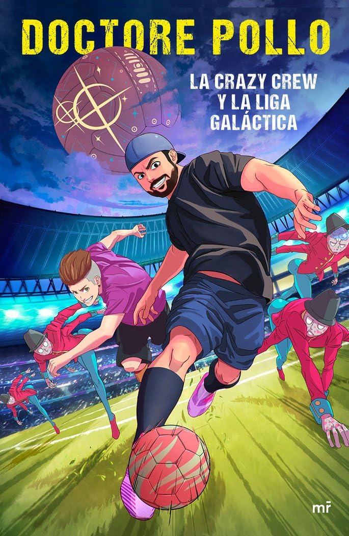 La Crazy Crew y la Liga Galáctica (4You2) Social Sciences