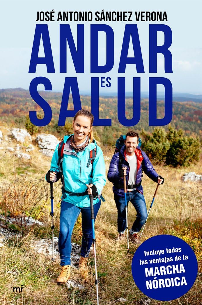 Sánchez Verona, J: Andar es salud Leisure & Fun
