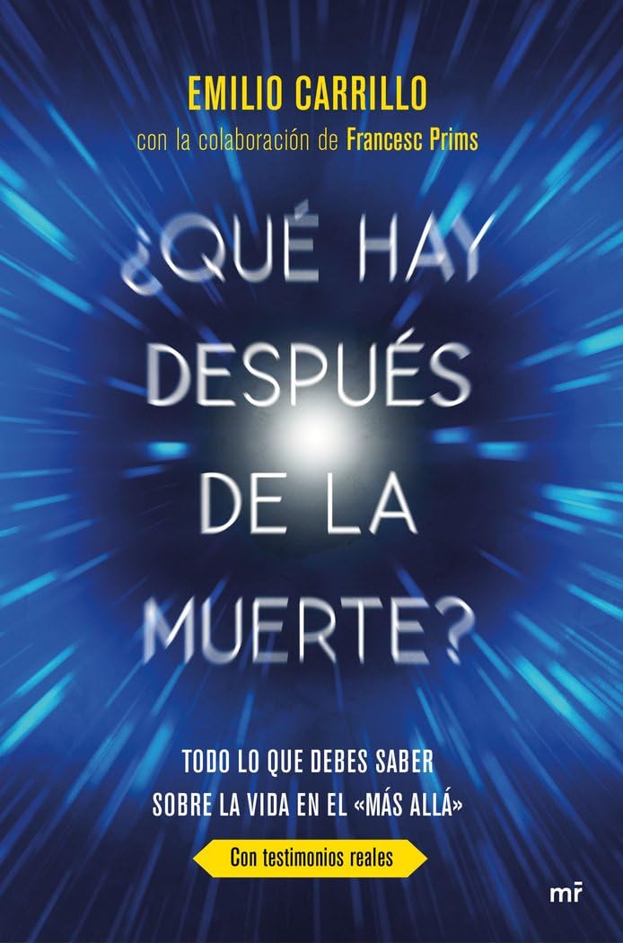 ¿Qué hay después de la muerte? : todo lo que debes saber sobre la vida en el "Más allá" (Fuera de Colección) Death & Mourning