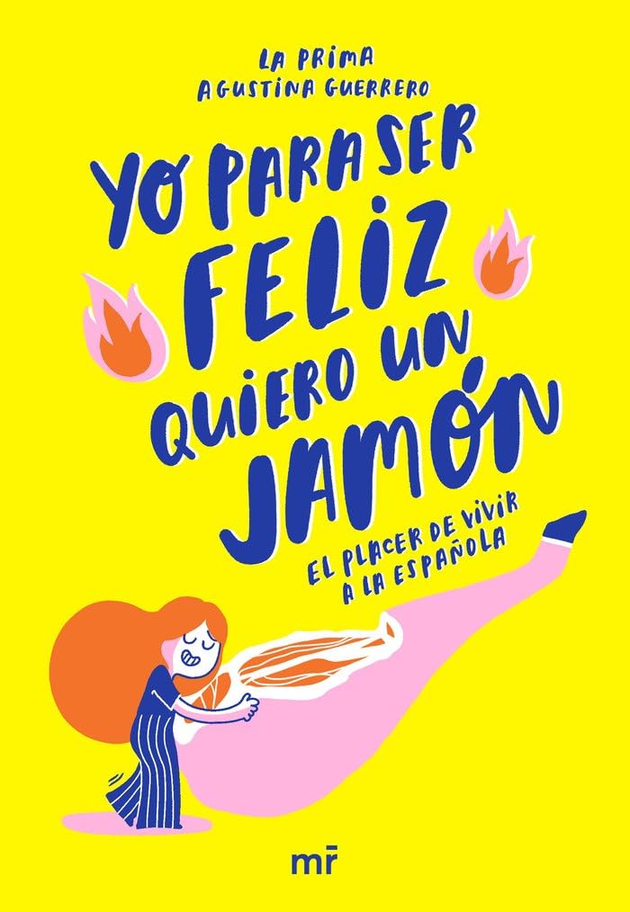 Yo para ser feliz quiero un jamón Social Sciences