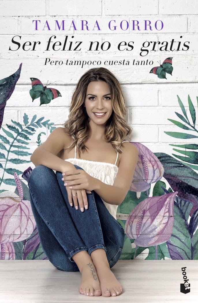 Ser feliz no es gratis, pero tampoco cuesta tanto (Actualidad) Lifestyle