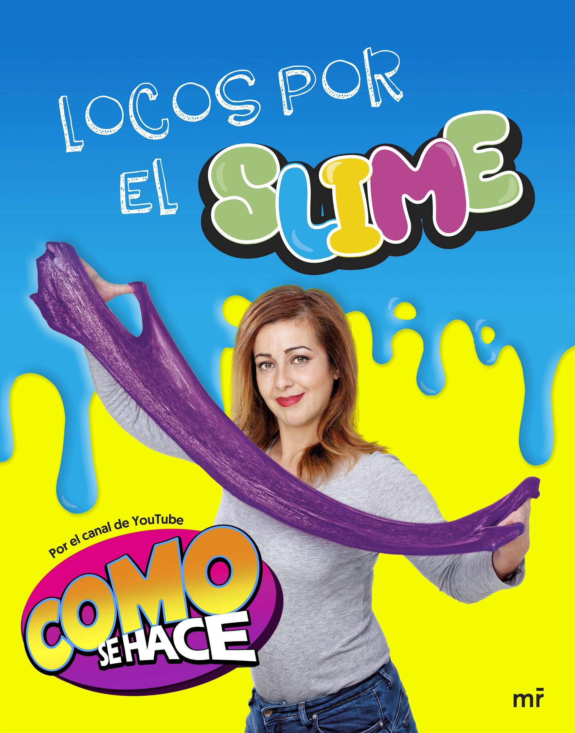 Locos por el slime: Como se hace book