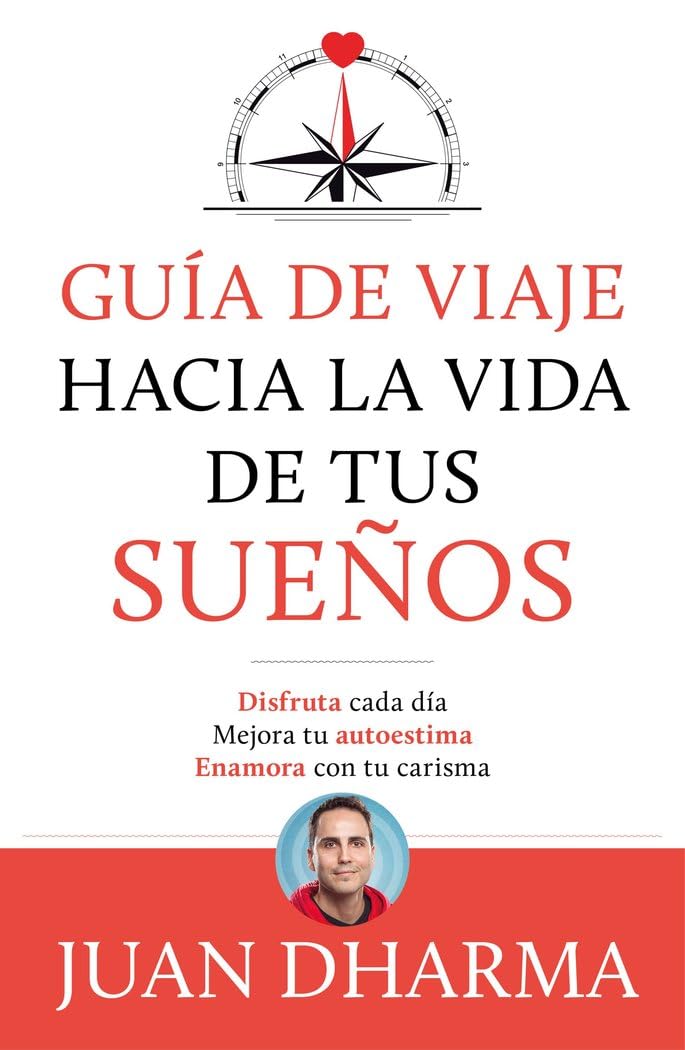 Guía de viaje hacia la vida de tus sueños (4You2) Books