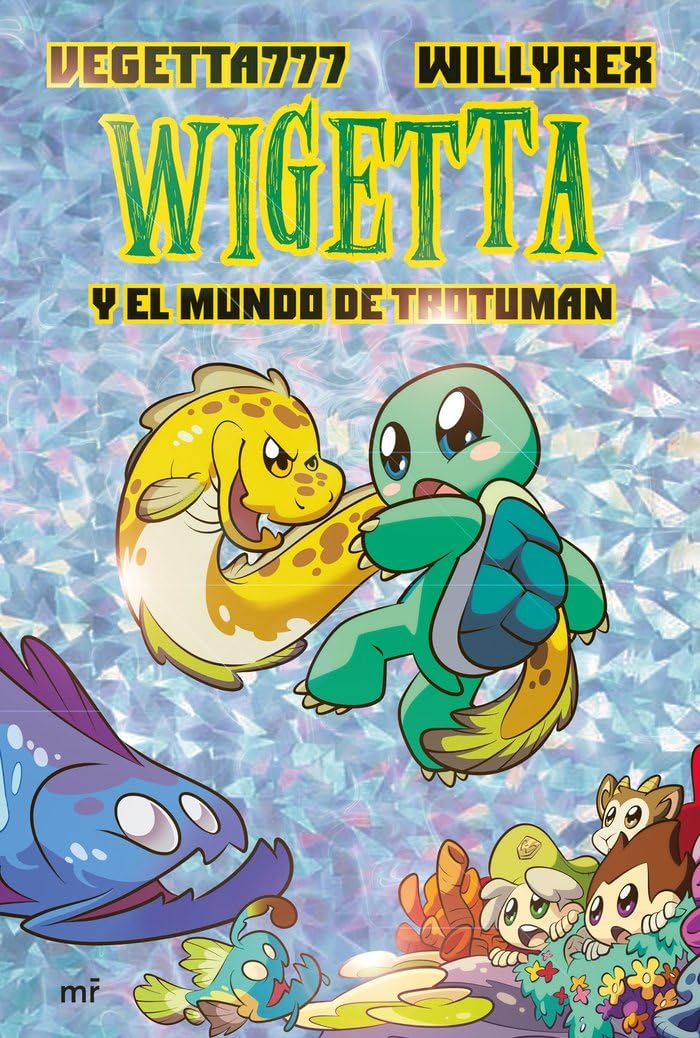 13. Wigetta y el mundo de Trotuman (4You2, Band 13) Novels & Short Stories