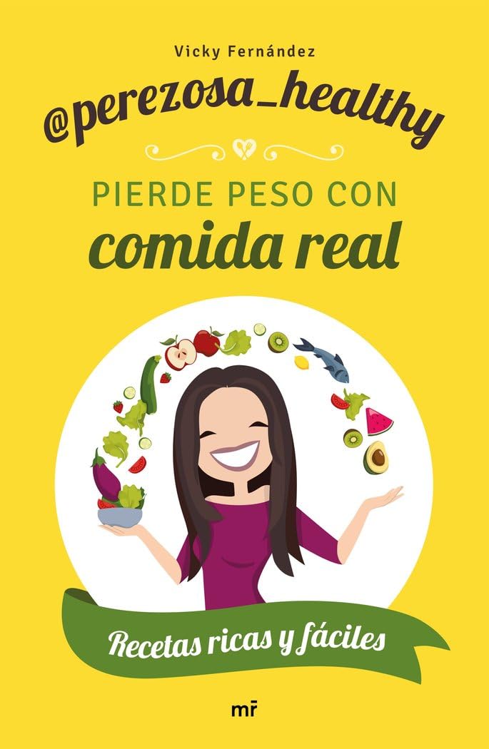 Pierde peso con comida real (Fuera de Colección) Health, Nutrition & Fitness