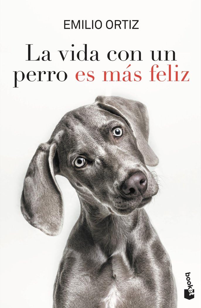 La vida con un perro es más feliz (Vivir Mejor) Books