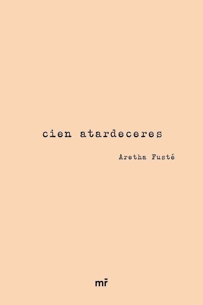 Cien atardeceres (MR Narrativa) Poetry