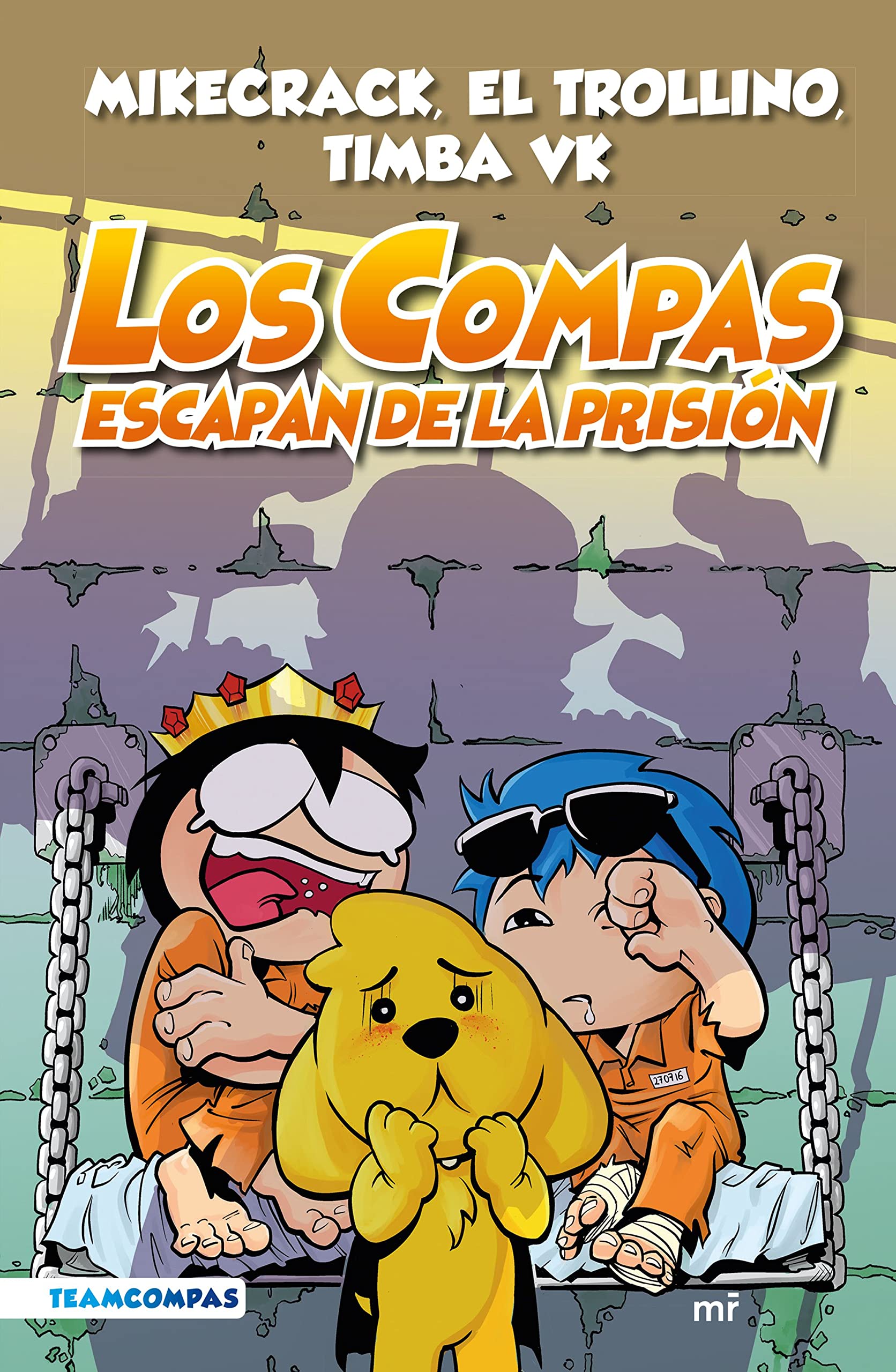 Compas 2. Los Compas escapan de la prisión (nueva presentación) (Universo Compas, Band 2) Novels & Short Stories