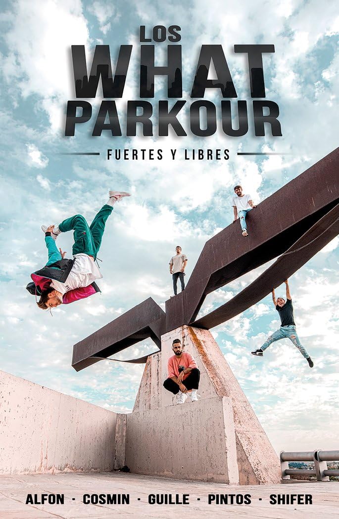 Los What Parkour: fuertes y libres (4You2) Leisure & Fun
